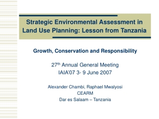Strategic Environmental Assessment in Land Use Planning: Lesson from Tanzania