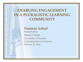 Nouman Ashraf Senior Fellow Massey College University of Toronto Combating Hatred Conference