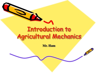 Introduction to Agricultural Mechanics