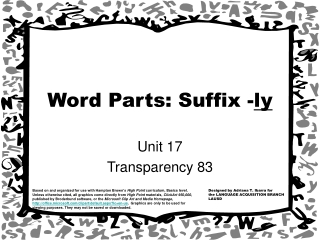 Word Parts: Suffix - ly