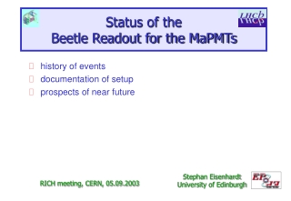 Status of the Beetle Readout for the MaPMTs