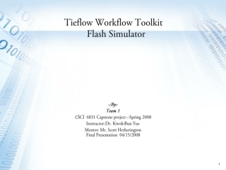 Tieflow Workflow Toolkit 			Flash Simulator