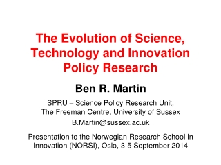 The Evolution of Science, Technology and Innovation  Policy Research