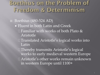 Boethius  on the Problem of  Freedom &amp; Determinism