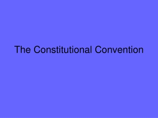 The Constitutional Convention