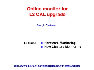 Online monitor for  L2 CAL upgrade