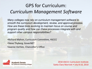 2010 ASCCC Curriculum Institute Santa Clara Marriott • July 8-10, 2010