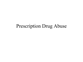 Prescription Drug Abuse