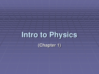 Intro to Physics