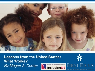 Lessons from the United States: What Works? By Megan A. Curran