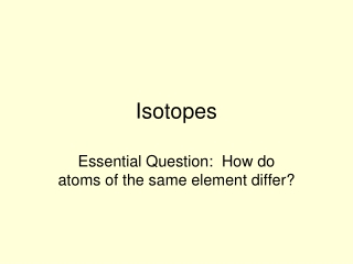 Isotopes