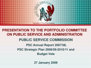 PRESENTATION TO THE PORTFOLIO COMMITTEE ON PUBLIC SERVICE AND ADMINISTRATION