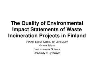 The Quality of Environmental Impact Statements of Waste Incineration Projects in Finland