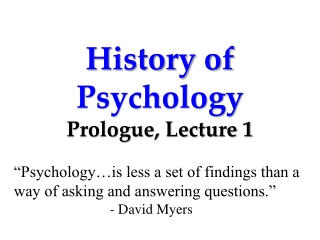 History of Psychology Prologue, Lecture 1