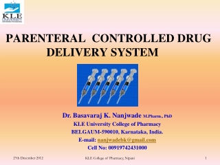 PARENTERAL  CONTROLLED DRUG               DELIVERY SYSTEM