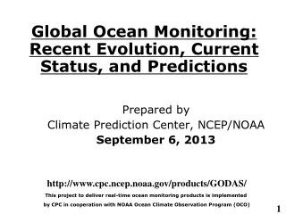 Global Ocean Monitoring: Recent Evolution, Current Status, and Predictions