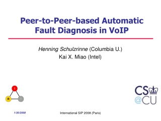 Peer-to-Peer-based Automatic  Fault Diagnosis in VoIP
