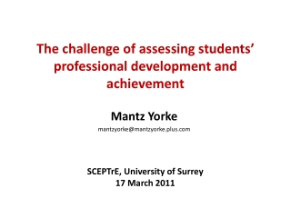 The challenge of assessing students’ professional development and achievement