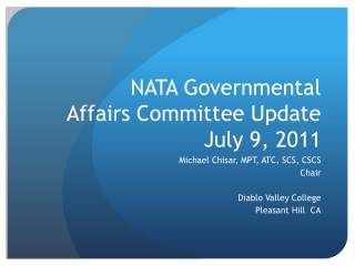 NATA Governmental Affairs Committee Update July 9, 2011