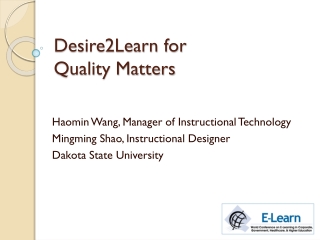 Desire2Learn for  Quality Matters