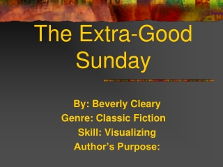 The Extra-Good Sunday
