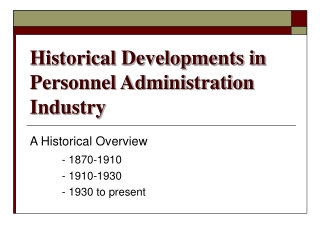 Historical Developments in Personnel Administration Industry