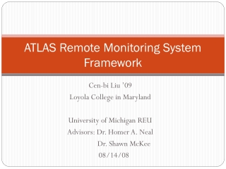 ATLAS Remote Monitoring System Framework