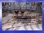 Ora o das 18 b n os