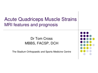 Acute Quadriceps Muscle Strains MRI features and prognosis