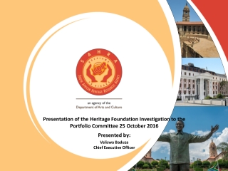Presentation of the Heritage Foundation Investigation to the  Portfolio Committee 25 October 2016