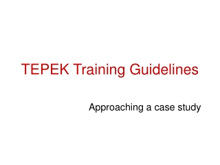 TEPEK  Training Guidelines