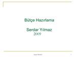 B t e Hazirlama Serdar Yilmaz 2009