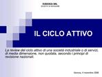 IL CICLO ATTIVO