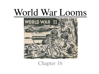 World War Looms