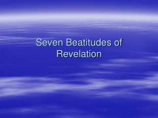 Seven Beatitudes of Revelation