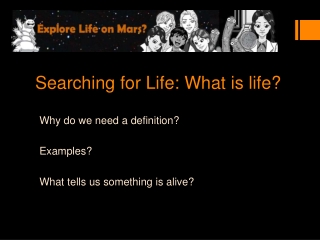 Searching for Life: What is life?