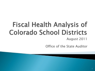 Fiscal Health Analysis of Colorado School Districts