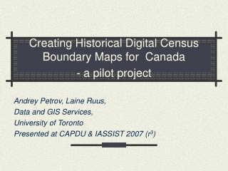 Creating Historical Digital Census Boundary Maps for  Canada  - a pilot project