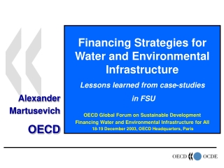 Financing Strategies for Water and Environmental Infrastructure Lessons learned from case-studies