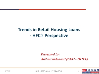 Trends in Retail Housing Loans  - HFC’s Perspective