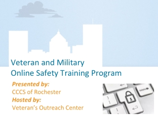 Veteran and Military  Online Safety Training Program