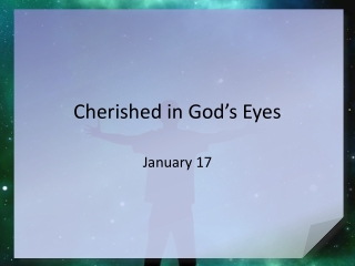 Cherished in God’s Eyes
