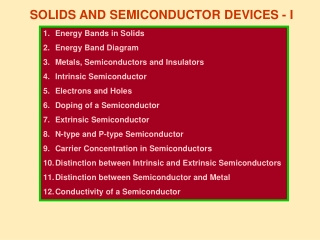 SOLIDS AND SEMICONDUCTOR DEVICES - I