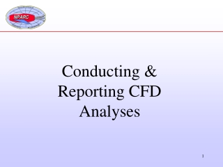 Conducting &amp; Reporting CFD Analyses