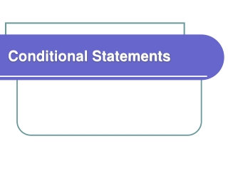 Conditional Statements