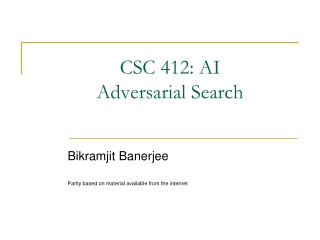 CSC 412: AI  Adversarial Search