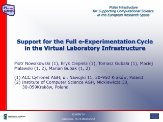 Support for the Full e-Experimentation Cycle  in the Virtual Laboratory Infrastructure