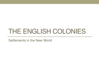 THE ENGLISH COLONIES