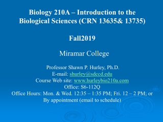 Biology 210A – Introduction to the  Biological Sciences (CRN 13635&amp; 13735) Fall2019