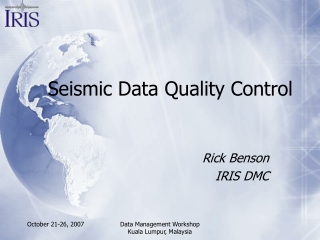 Seismic Data Quality Control